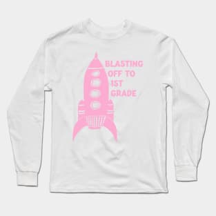 Blasting Off to First Grade in Pink Long Sleeve T-Shirt